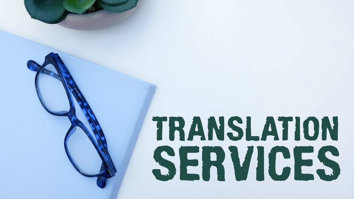 Text sign showing Translation Services