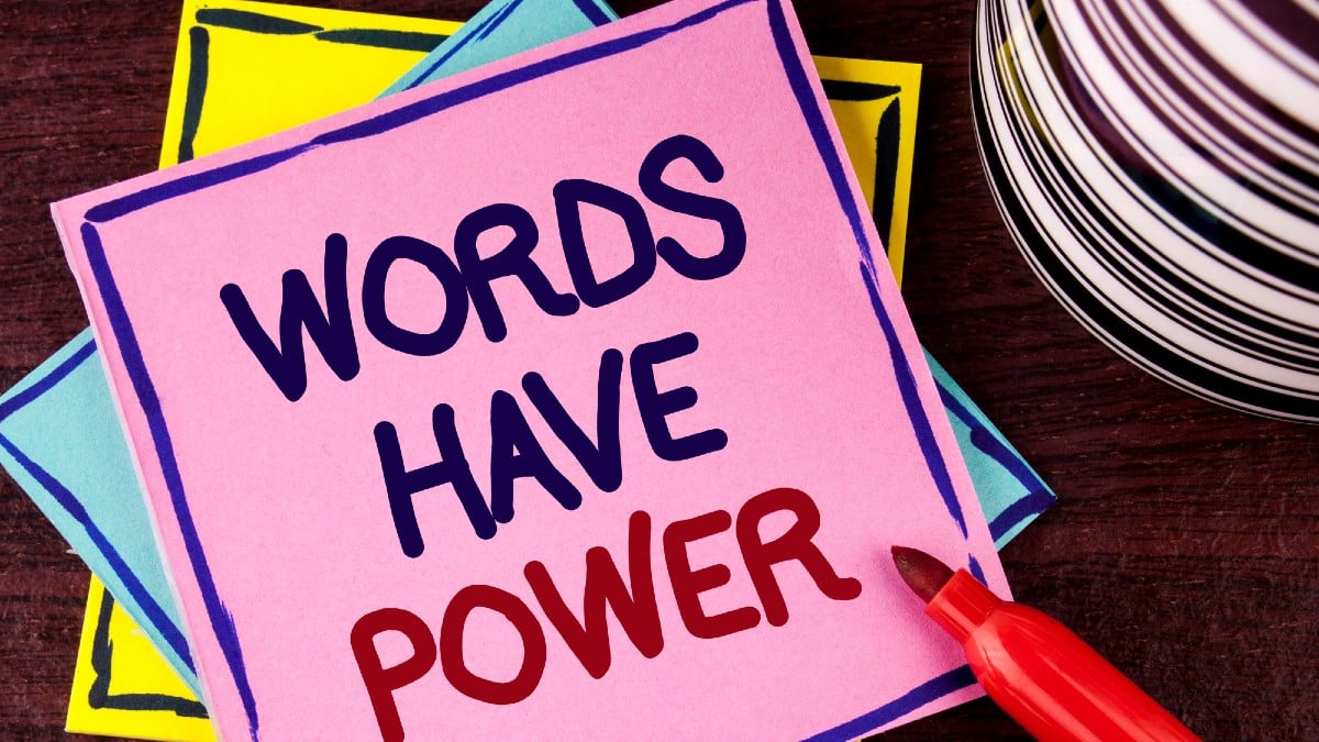 Word writing text Words Have Power.